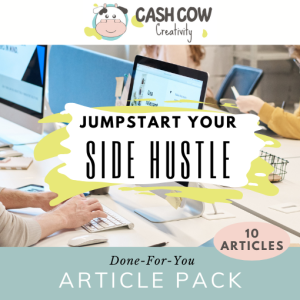 Jumpstart your Side Hustle (Article Pack)